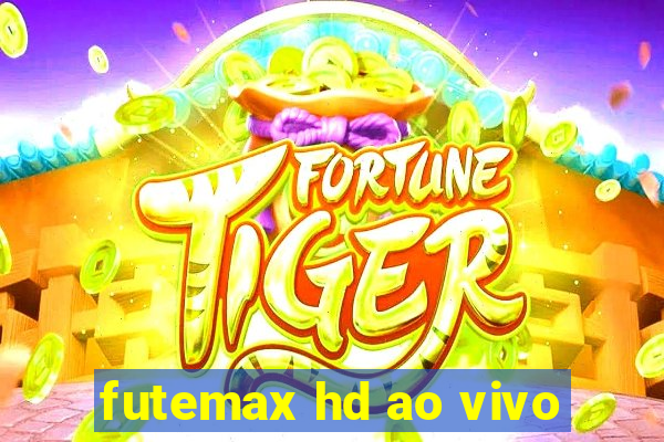 futemax hd ao vivo